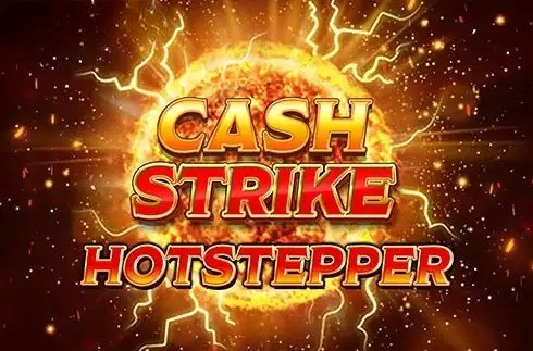 ᐈ Cash Strike Hotstepper Slot: Free Play & Review by SlotsCalendar